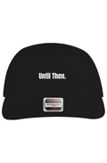 Until Then 5 Panel Running Hat