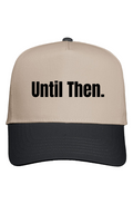 Until Then Khaki Crown Two Tone Cap