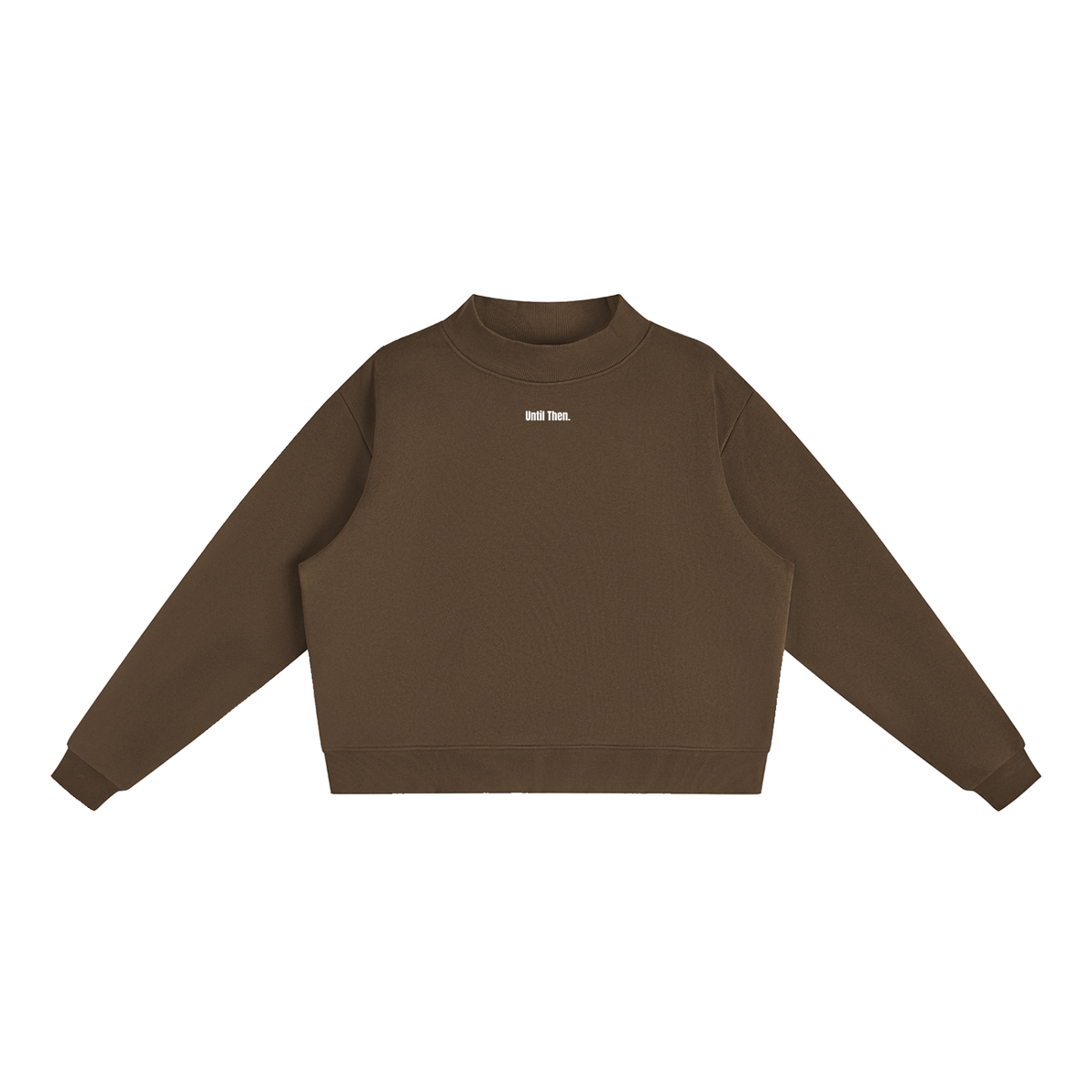 Until Then Essential Fleece Mock-Neck Crew