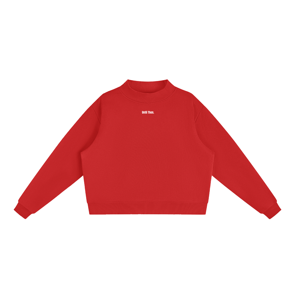 Until Then Essential Fleece Mock-Neck Crew